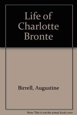 Life of Charlotte Bronte