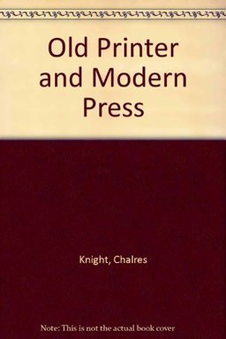 Old Printer and the Modern Press