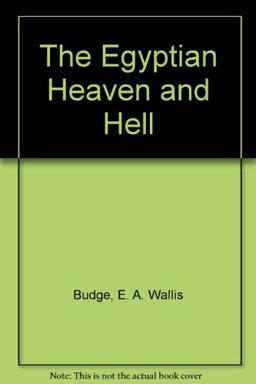 The Egyptian Heaven and Hell