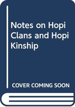 Notes on Hopi Clans Notes on Hopi Clans