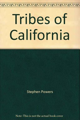 Tribes of California Tribes of California