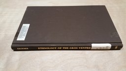 Ethnology of the Gros Ventre Ethnology of the Gros Ventre