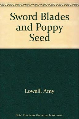 Sword Blades and Poppy Seed Sword Blades and Poppy Seed