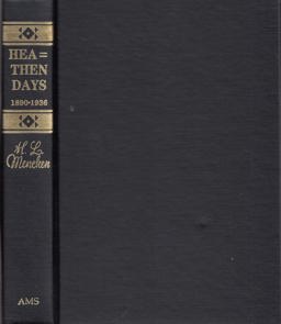 Heathen Days, 1890-1936