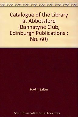 Catalogue of the Library at Abbotsford