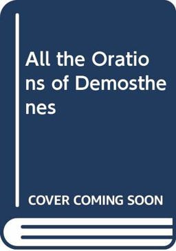 All the Orations of Demosthenes