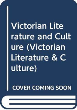 An Annual of Victorian Literature and Cultural History