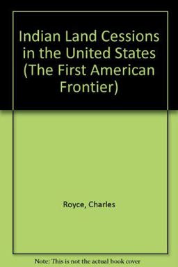 Indian Land Cessions in the United States