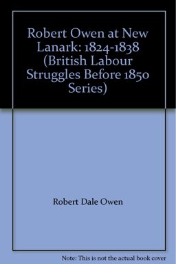 Robert Owen at New Lanark, 1824-1838