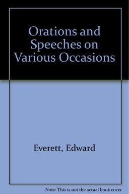 Orations and Speeches, on Various Occasions