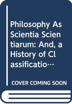 Philosophy As Scientia Scientiarum