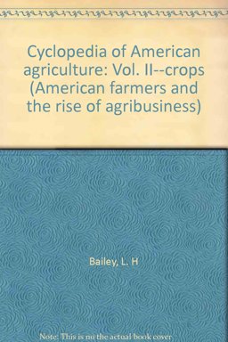 Cyclopedia of American Agriculture