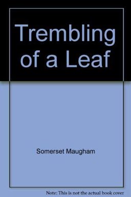 The Trembling of a Leaf