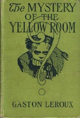 The Mystery of the Yellow Room