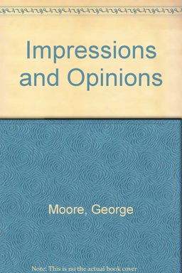 Impressions and Opinions