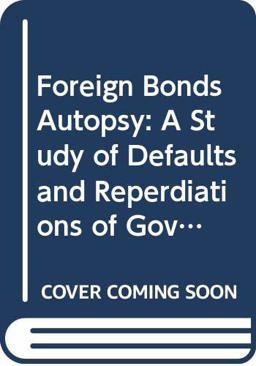 Foreign Bonds, an Autopsy