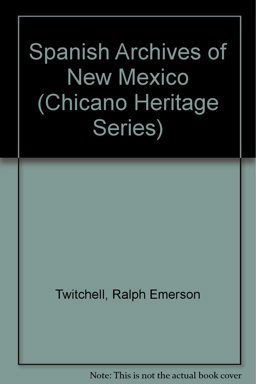 The Spanish Archives of New Mexico