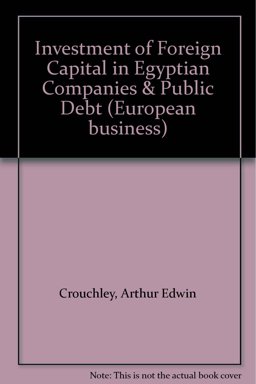 Investment of Foreign Capital in Egyptian Companies and Public Debt Investment of Foreign Capital in Egyptian Companies and Public Debt