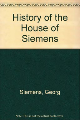 History of the House of Siemens History of the House of Siemens