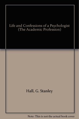 Life and Confessions of a Psychologist