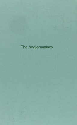 The Anglomaniacs