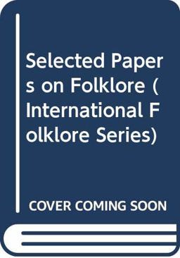 Selected Papers on Folklore