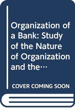 Organization of a Bank