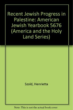 Recent Jewish Progress in Palestine
