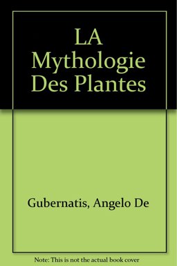 La Mythologie des Plantes