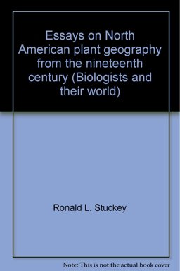Essays on North American Plant Geography from the Nineteenth Century