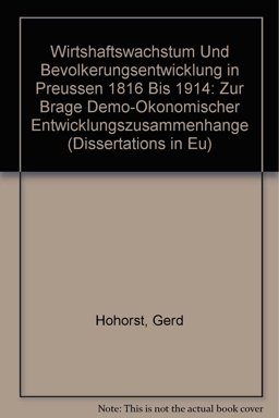 Wirtshaftswachstum und Bevolke Rungsentwicklung in Preussen 1816 Bis 1914