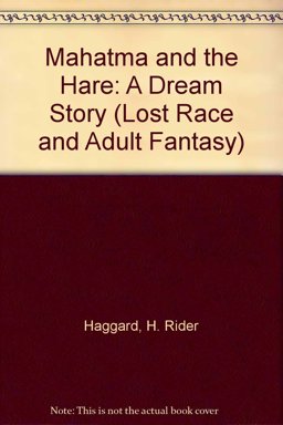 The Mahatma and the Hare