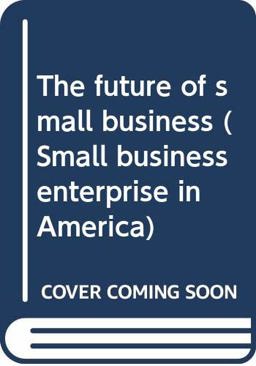 The Future of Small Business
