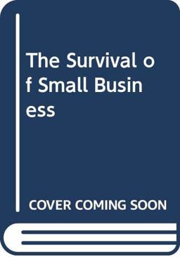 The Survival of Small Business