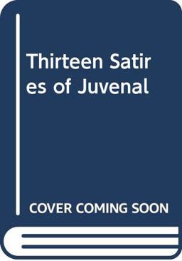 Thirteen Satires of Juvenal