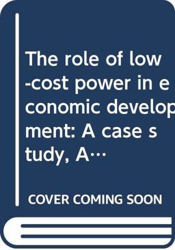 The Role of Low-Cost Power in Economic Development