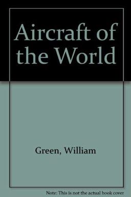 The Aircraft of the World The Aircraft of the World