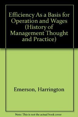 Efficiency as a Basis for Operation and Wages