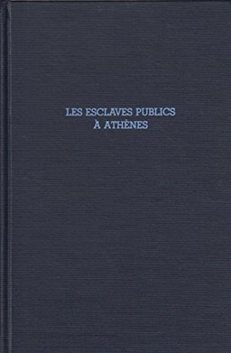 Les Esclaves Publics a Athenes