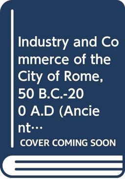 Industry and Commerce of the City of Rome