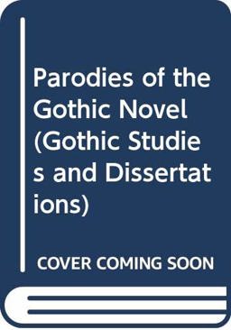 Parodies of the Gothic Novel