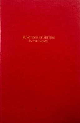 Functions of Setting in the Novel