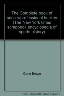 The Complete Book of Soccer/Professional Hockey