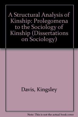 A Structural Analysis of Kinship A Structural Analysis of Kinship