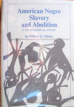 American Negro Slavery and Abolition American Negro Slavery and Abolition