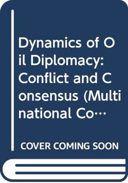 The Dynamics of Oil Diplomacy