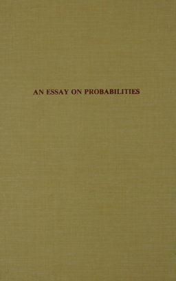 An Essay on Probabilities