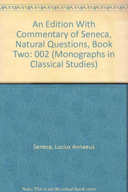 An Edition with Commentary on Seneca, "Natural Questions"