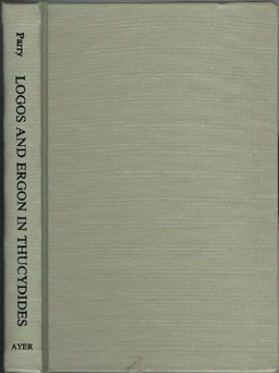 Logos and Ergon in Thucydides