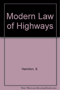 The Modern Law of Highways